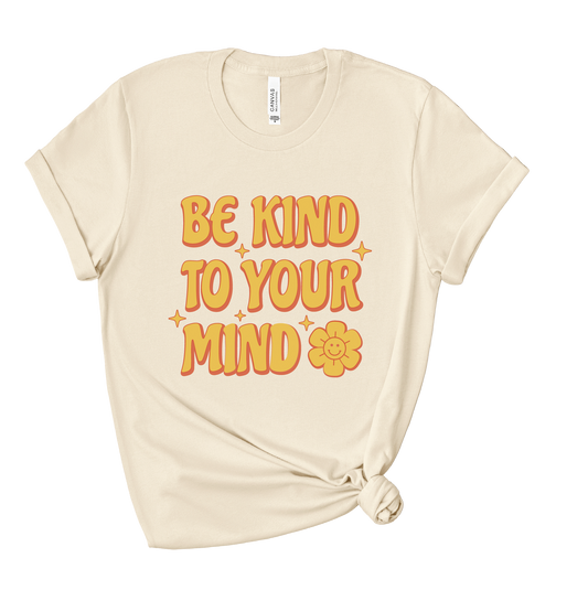 Be Kind to Your Mind – Heather Soft Cream T-Shirt | Positive Message Tee