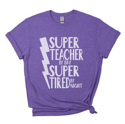 Super Teacher by Day, Super Tired by Night – Heather Purple T-Shirt | Teacher Tee